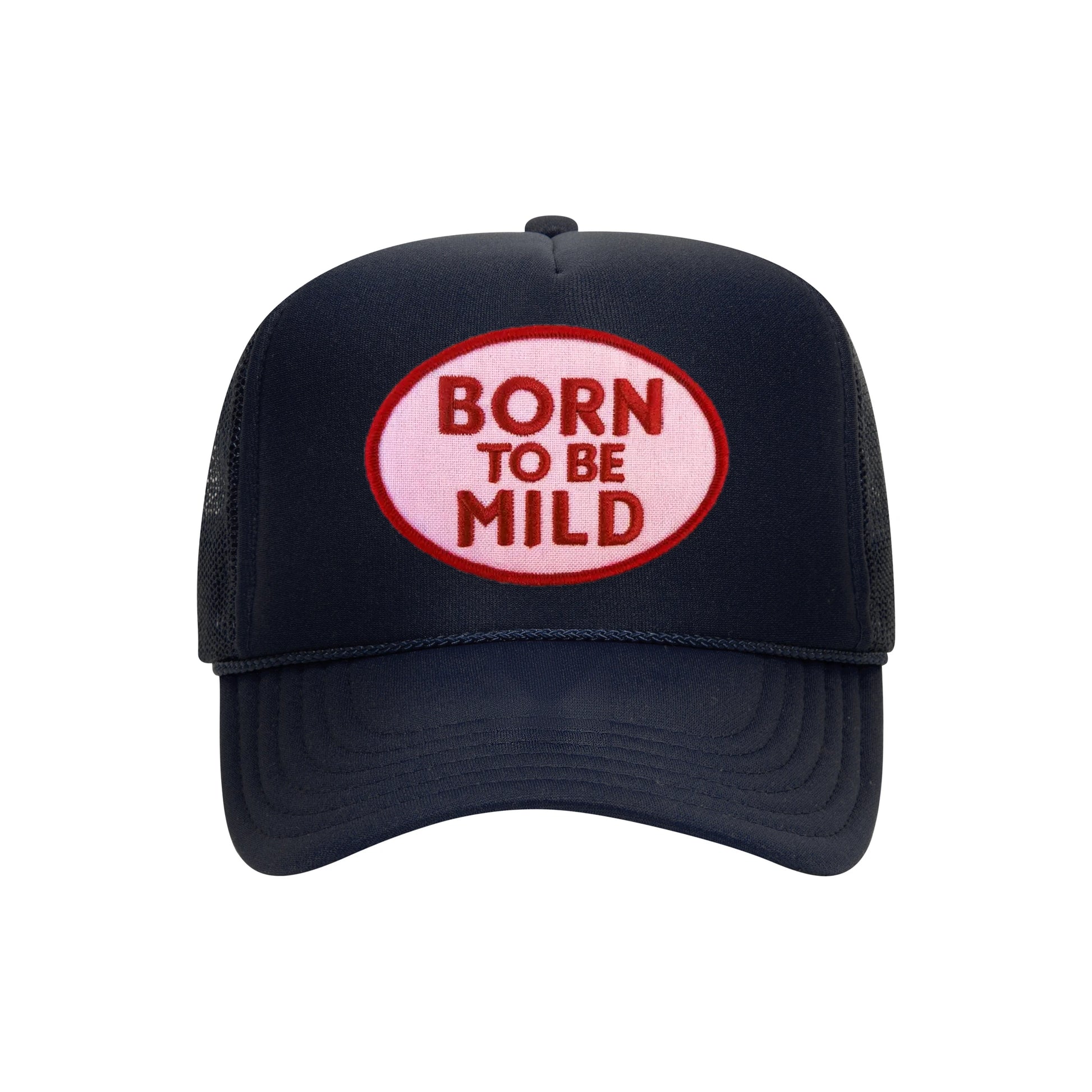 Born To Be Mild trucker hat in navy high-profile foam, front view