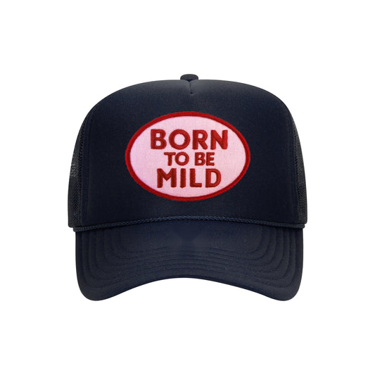 Born To Be Mild trucker hat in navy high-profile foam, front view