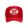 Born To Be Mild trucker hat in red high-profile foam, front view