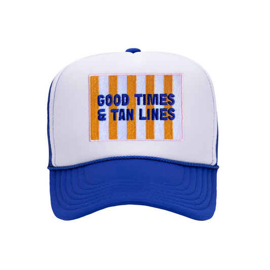 Good Times & Tan Line Trucker Hat