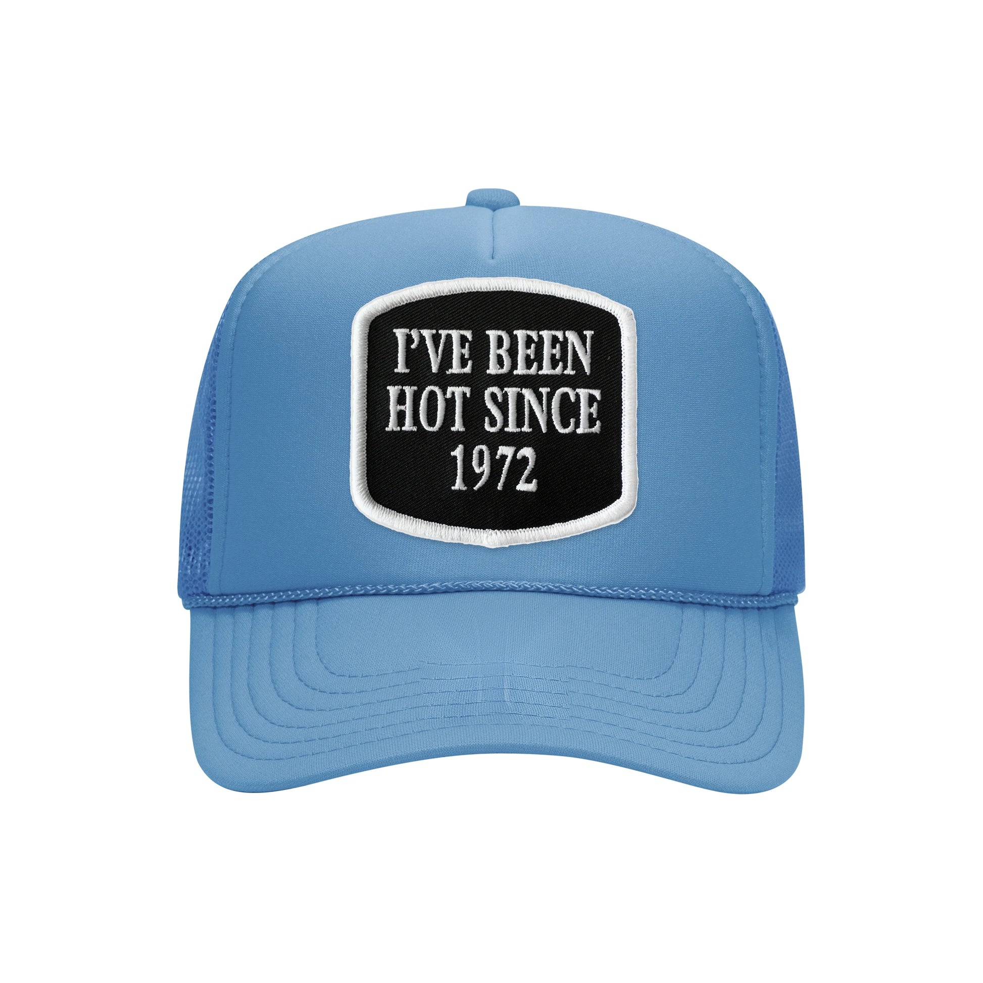 I've Been Hot Since embroidered patch on a cobalt blue high-profile foam trucker hat