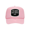 I've Been Hot Since embroidered patch on a soft pink high-profile foam trucker hat